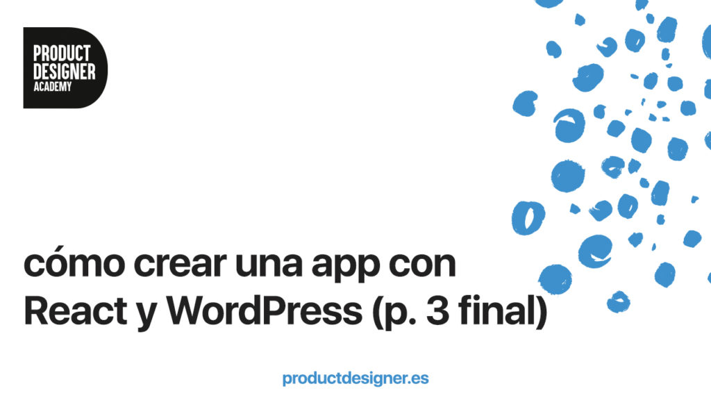 como-crear-app-react-wordpress-3